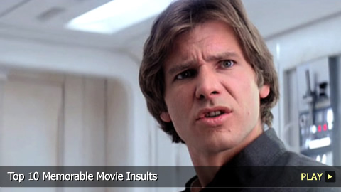 Top 10 Memorable Movie Insults