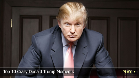 Top 10 Crazy Donald Trump Moments