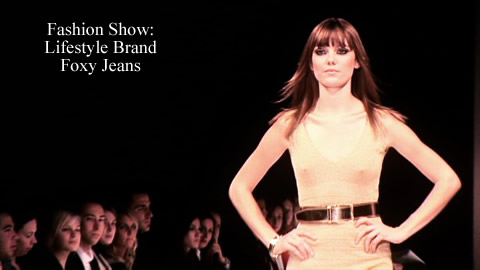 Fashion Show : Foxy Jeans