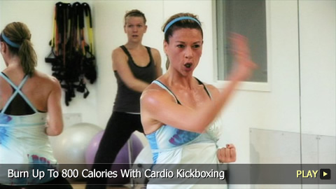 Burn Up To 800 Calories With Cardio Kickboxing