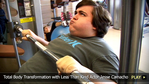 Total Body Transformation with Less Than Kind Actor Jesse Camacho