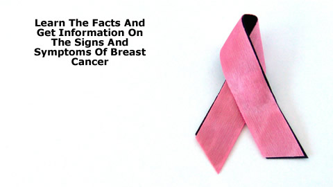 Signs and Symptoms of Breast Cancer