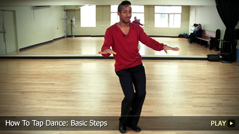 How To Tap Dance: Basic Steps