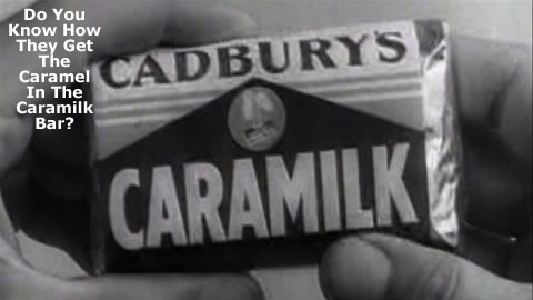 Caramilk: One Of Life's Sweet Mysteries