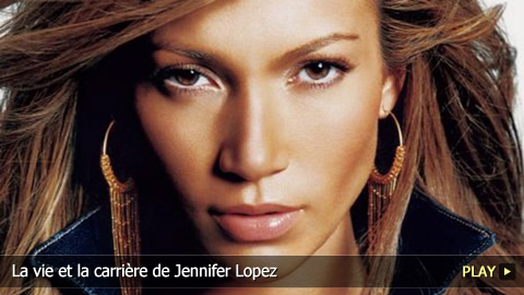 La vie et la carrière de Jennifer Lopez