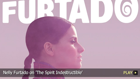 Nelly Furtado on 'The Spirit Indestructible'