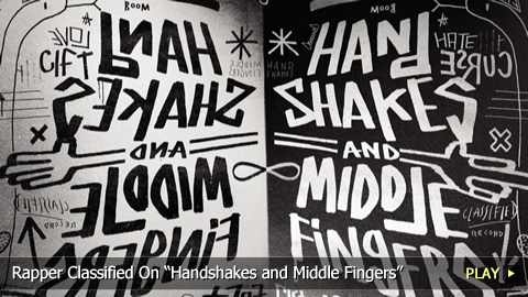 Rapper Classified On “Handshakes and Middle Fingers”