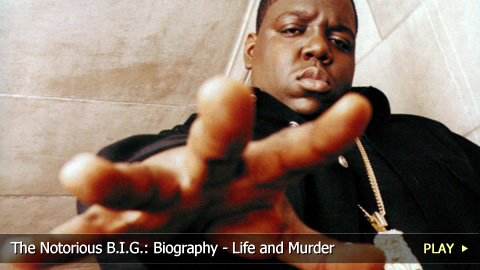 The Notorious B.I.G.: Biography - Life and Murder