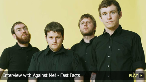 Fast Facts With Against Me! 