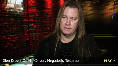 Glen Drover On His Career: Megadeth, Testament