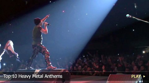 Top 10 Heavy Metal Anthems