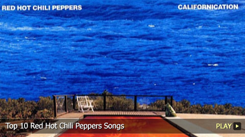 Top 10 Red Hot Chili Peppers Songs