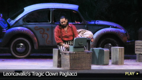 Leoncavallo's Tragic Clown Pagliacci