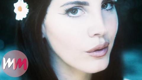 Top 10 Best Lana Del Rey Music Videos 
