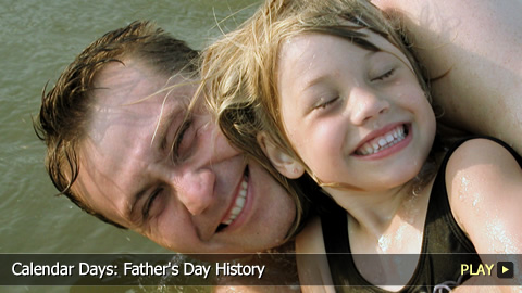 Calendar Days: Father's Day History