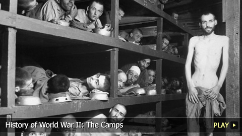 History of World War II: The Camps