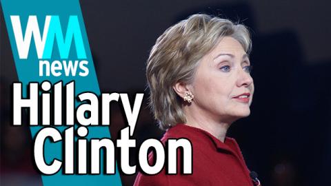 10 Hillary Clinton White House Bid Facts - WMNews Ep. 23