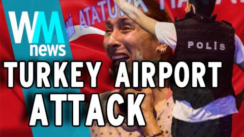 WMNews: Istanbul Airport Attack