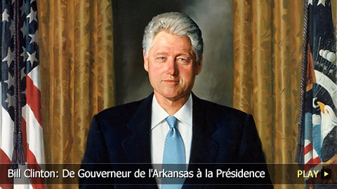 Biographie de Bill Clinton: De Gouverneur de l