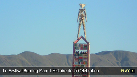 Le Festival Burning Man: L'Histoire de la Célébration