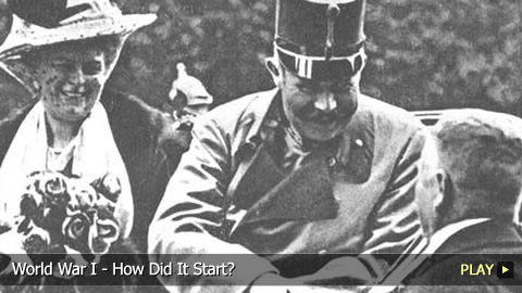 World War I - How Did It Start?