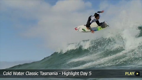 Cold Water Classic Tasmania - Highlight Day 5