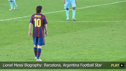 Lionel Messi Biography: Barcelona, Argentina Football Star