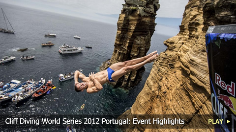 Cliff Diving World Series 2012 Portugal: Event Highlights