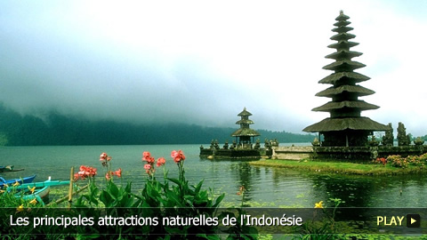 Les principales attractions naturelles de l'Indonésie 