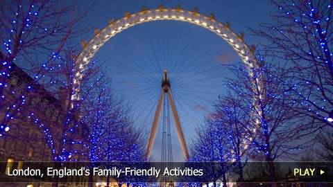 London, England's Family-Friendly Activities