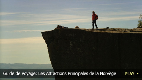 Guide de Voyage: Les Attractions Principales de la Norvège