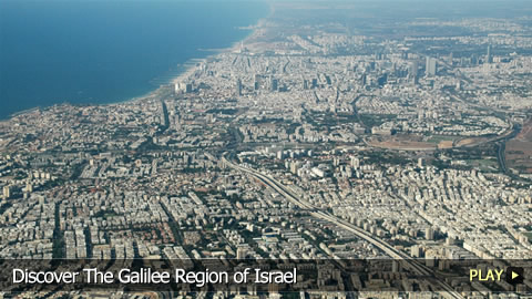 Discover The Galilee Region of Israel