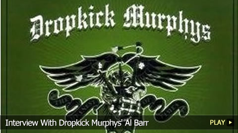 Interview With Dropkick Murphys' Al Barr