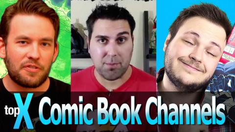 Top 10 Comic Book Youtube Channels
