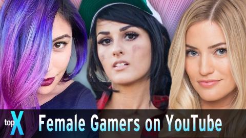 Top 10 Female Gamers on Youtube