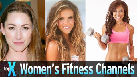 Top 10 YouTube Women's Fitness Channels -  TopX Ep.20