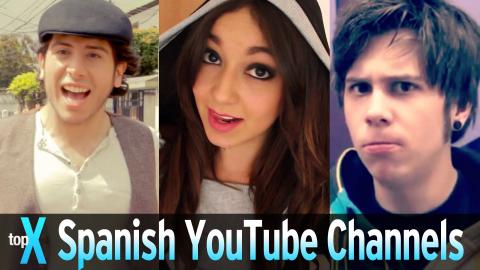 Top 10 YouTube Spanish Channels -  TopX Ep.40