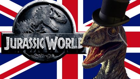If the Brits Did... Jurassic World