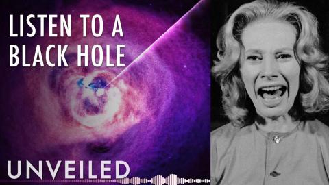 The Terrifying Sound Of A Black Hole | Unveiled