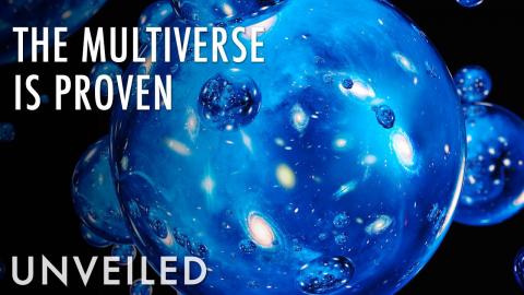 What If We Proved Parallel Universes? | Unveiled