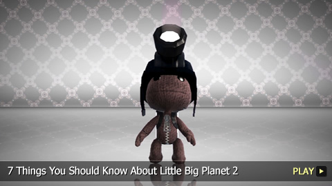 7 Things You Should Know About Little Big Planet 2