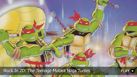 Stuck In 2D: The Teenage Mutant Ninja Turtles