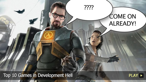 Top 10 Video Games in Development Hell