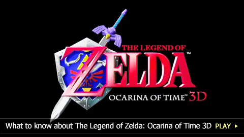 Everything You Should Know About The Legend of Zelda: Ocarina of Time 3D