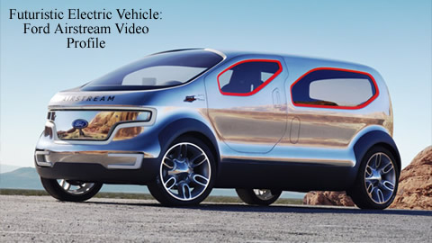 Video Profile on The Ford Airstream Concept