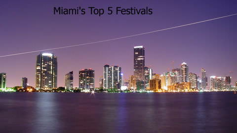 Top 5 Miami Festivals