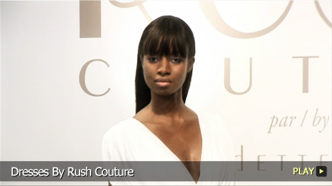  Dresses By Rush Couture 