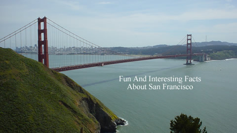 Fun Facts About San Francisco