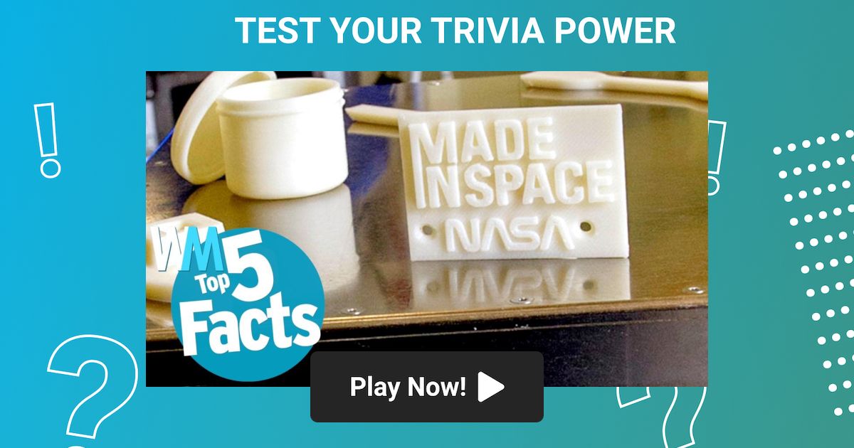 Top 5 Revolutionary 3D Printing Facts Trivia on