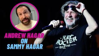 Andrew Hagar On Growing Up With Sammy Hagar